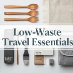 Flat lay of eco-friendly travel essentials like reusable bottles, cutlery, and toiletry bars.